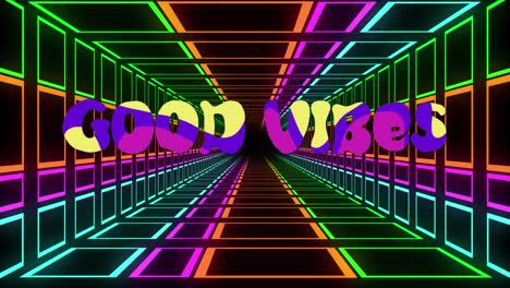 Animation-of-good-vibes-text-over-neon-tunnel