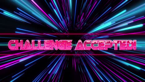 Animation-of-challenge-accepted-over-pink-and-blue-neon-light-trails