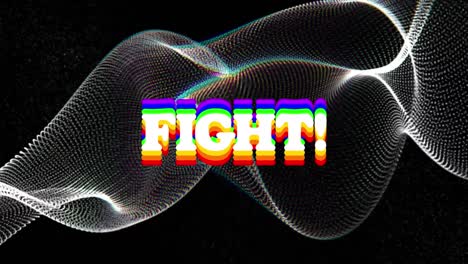 Animation-of-fight-text-banner-with-rainbow-effect-over-grey-digital-wave-against-black-background