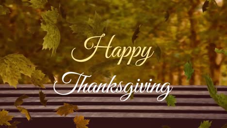 Animation-of-happy-thanksgiving-text-banner-and-autumn-leaves-falling-against-bench-in-a-park