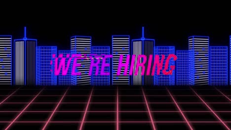 Animation-of-we-are-hiring-text-banner-over-grid-network-in-seamless-pattern-and-3d-city-model