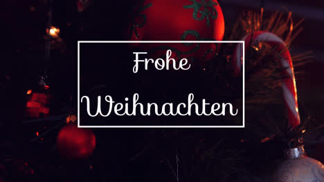 Animation-of-frohe-weihnachten-greeting-text-in-frame-over-christmas-tree-baubles-decorations