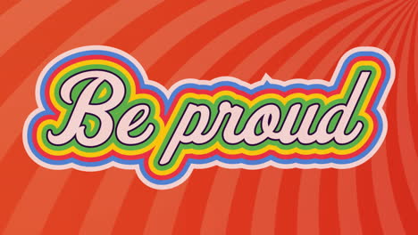 Animation-Eines-„Be-Proud“-Textbanners-über-Radialen-Strahlen-In-Nahtlosem-Muster-Auf-Orangefarbenem-Hintergrund