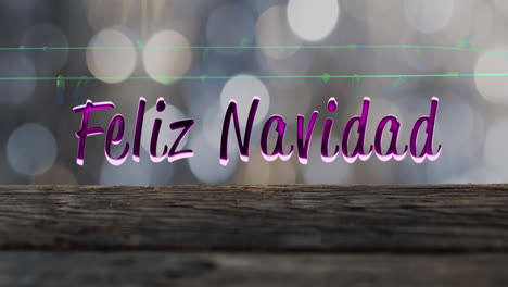 Animation-Des-Textes-„Feliz-Navidad“-Und-Lichterketten-Auf-Holzhintergrund