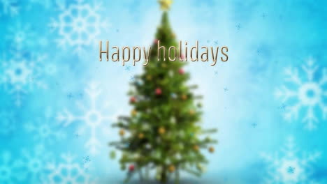 Animation-of-happy-holidays-text-and-snow-falling-over-christmas-tree-on-blue-background