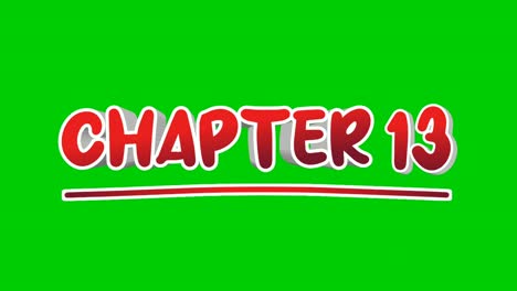 Chapter-13-thirteen-text-Animation-motion-graphics-pop-up-on-green-screen-background
