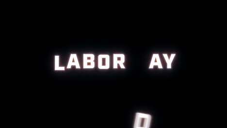 4K-text-reveal-of-the-word-"Labor-Day"-on-a-black-background