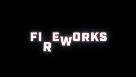 Revelación-De-Texto-De-4k-De-La-Palabra-&quot;fuegos-Artificiales&quot;-Sobre-Un-Fondo-Negro