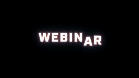 4K-text-reveal-of-the-word-"webinar"-on-a-black-background