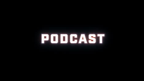 4K-text-reveal-of-the-word-"podcast"-on-a-black-background