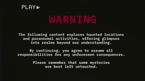 Imitated-fake-VHS-tape-capture-with-a-warning-text-message:-haunted-locations,-paranormal-activities
