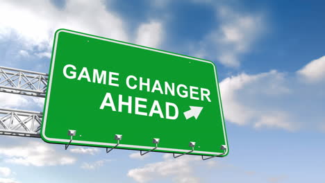 Game-changer-ahead-sign-against-blue-sky-