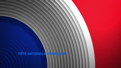 Animation-of-fete-nationale-francaise-text-and-circles-with-french-flag