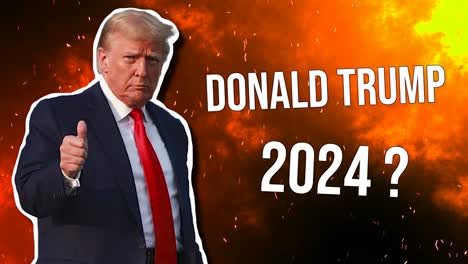 Animación-De-Donald-Trump-Frente-A-Un-Fondo-En-Llamas-Y-Aparece-Un-Texto-En-El-Costado-Que-Dice-Donald-Trump-2024