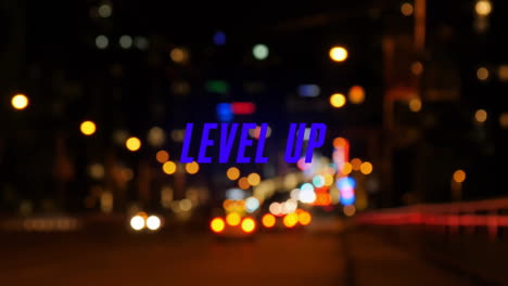 Level-up-text-animation-over-blurred-city-lights-at-night