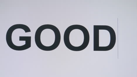 Video-illustration-of-"Good"-writing-on-white-screen