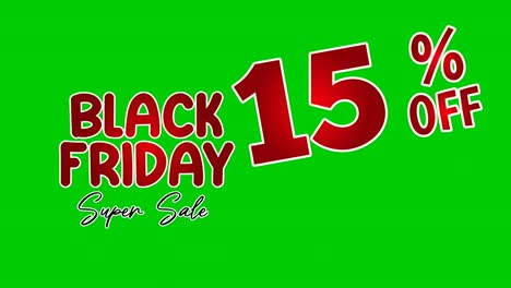 Black-Friday-15-Prozent-Rabatt,-Begrenztes-Angebot,-Jetzt-Einkaufen,-Text-Cartoon-Animation,-Bewegungsgrafiken-Auf-Grünem-Bildschirm-Für-Rabatt,-Shop,-Geschäftskonzept-Videoelemente