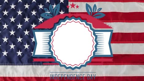 animation of badge with copy space and independence day text over american flag