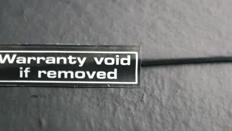 Warranty Void If Removed Label on Packaging