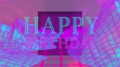 animación de texto de feliz cumpleaños sobre montañas digitales.