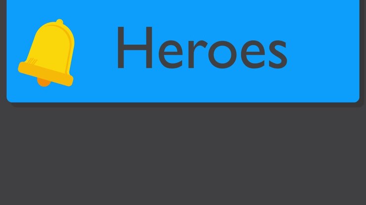 Heroes. Text on notification bubble from portable information device screen.