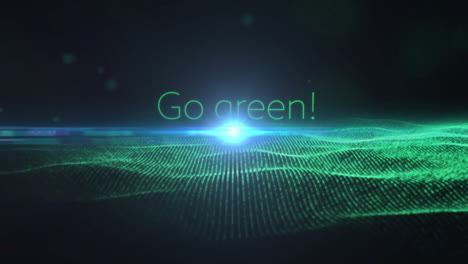 Glowing-green-digital-landscape-with-Go-Green!-text-animation