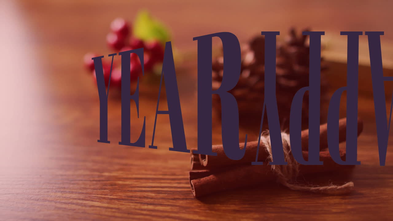 YEAR ME text animation over cinnamon sticks and pinecones on wooden surface