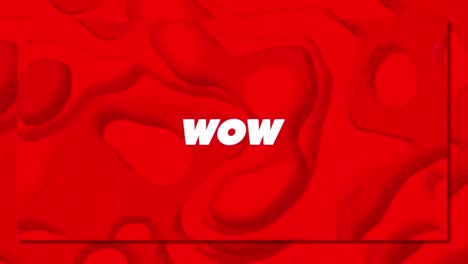 animación digital del texto wow contra el efecto líquido cambiando el color del fondo