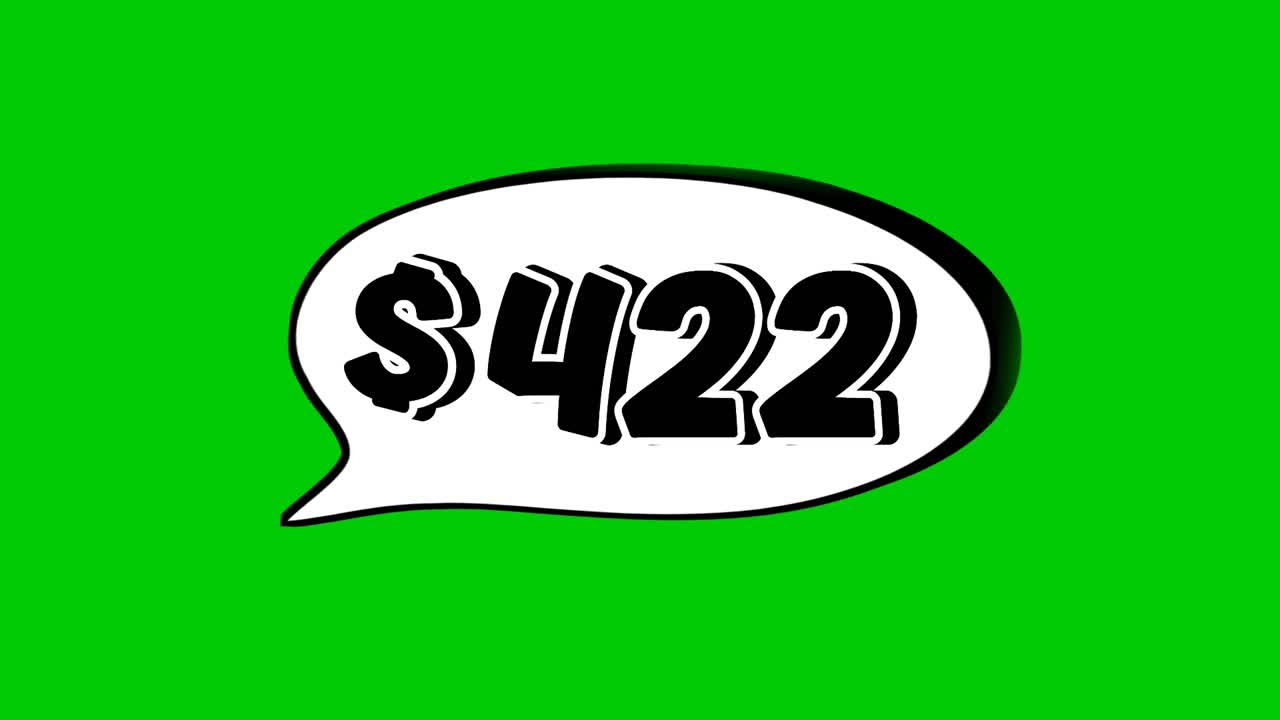 Animation $422 dollar price in a speech bubble green screen. Perfect for sales, ads, or promo videos. Easy to use and customize in your projects video element