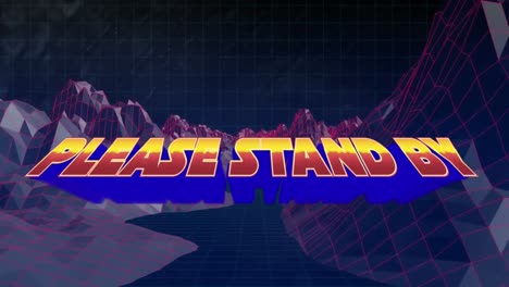 animation of please stand by over metaverse landscape on black background