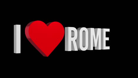 i love rome. text and heart 3d. alpha channel