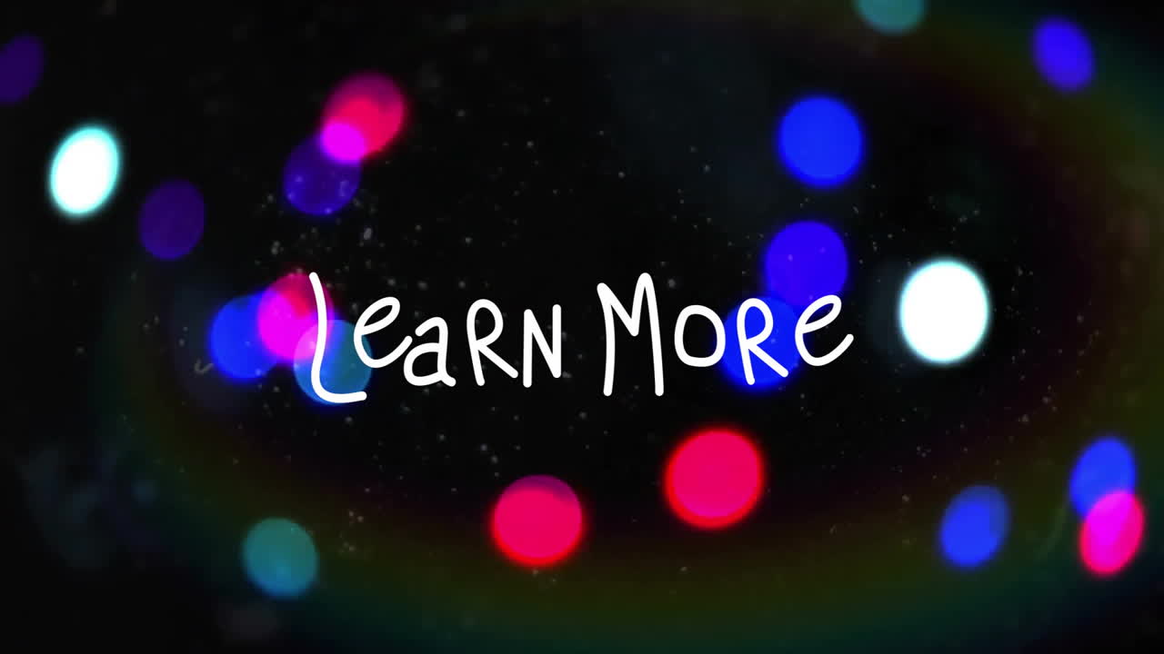 Hand-drawn learn more text floating over abstract bokeh backdrop, showcasing glowing color circles