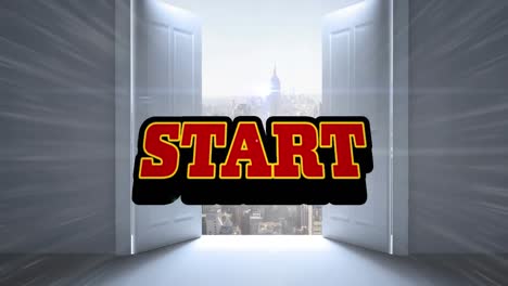 Animation-of-start-text-in-red-letters-over-opened-door-showing-cityscape