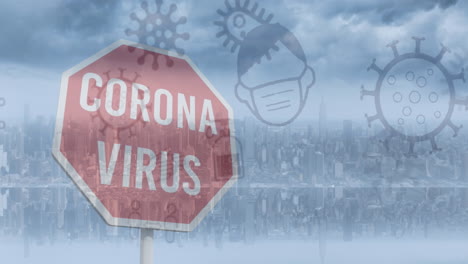 animation of covid 19 icons floating over corona virus text on stop sign and cityscape