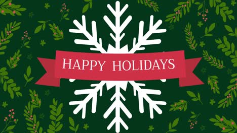 Animation-of-happy-holidays-text-over-snowflake-and-christmas-on-green-background