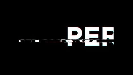 peru  glitch effect text digital tv distortion 4k loop animation