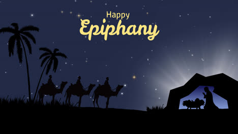 animation of happy epiphany text over nativity scene with three kings and shooting star