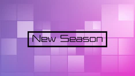 animation of new season text and squares on pink background