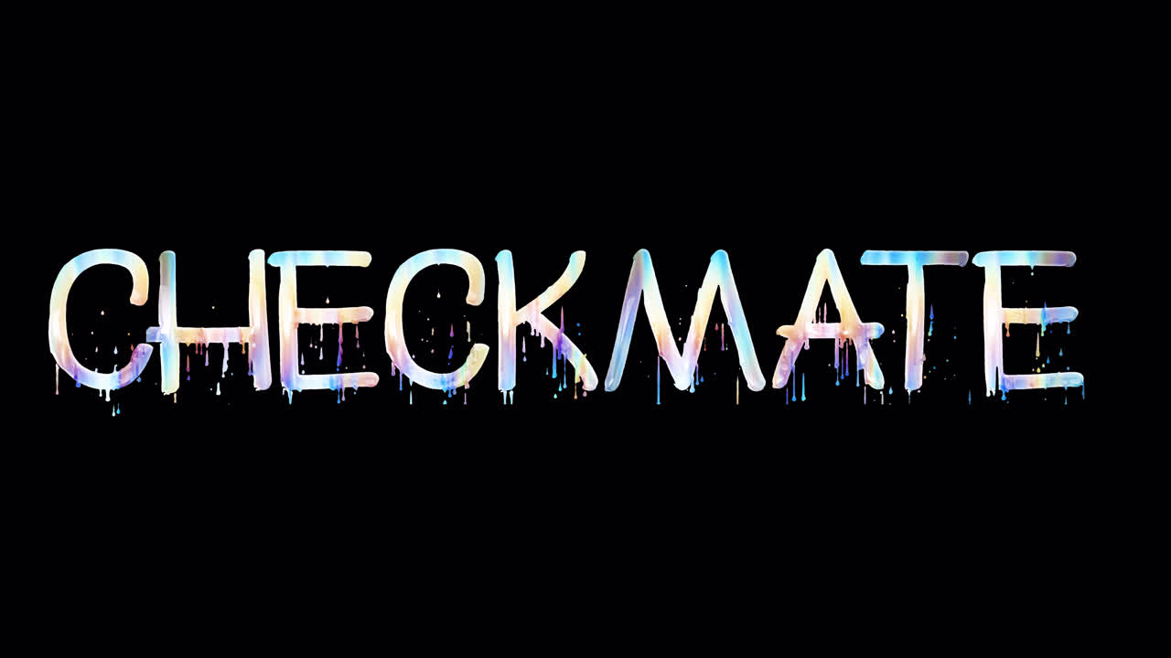 Animated Checkmate Word with Iridescent Dripping Effect