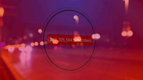 speech bubble with subscribers text with increasing numbers against night city traffic