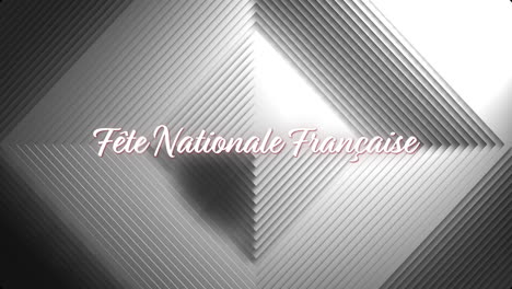 fête nationale française text animation over geometric black and white background