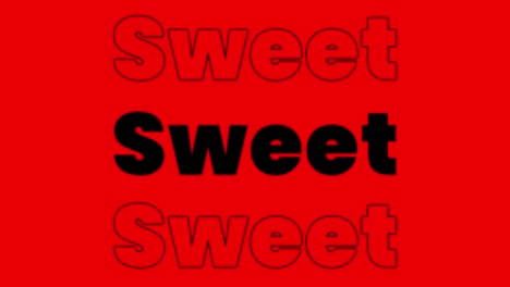 animation of the word sweet in black and white, on alternating white, black, red and blue background