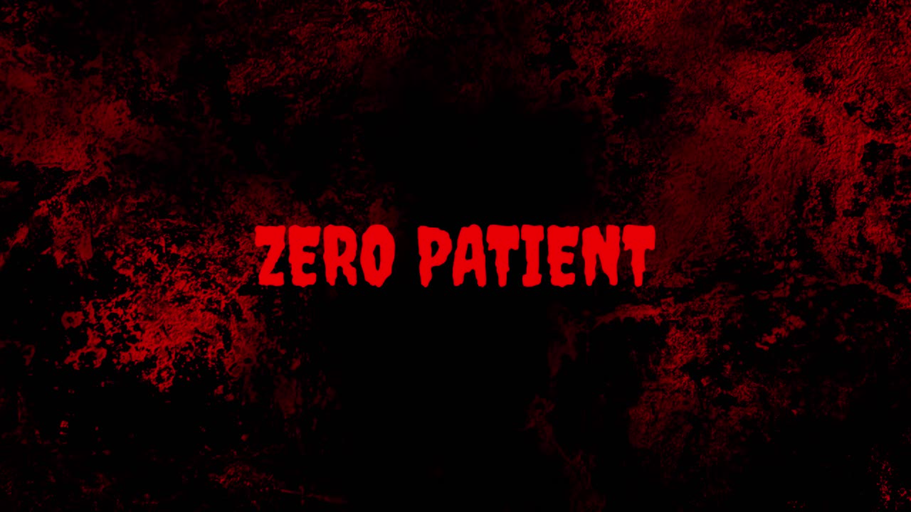 Zero Patient Text Flickering on Bloody Grunge Background