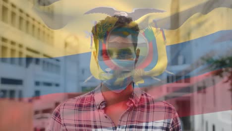 animation of flag of equador waving over latin man wearing face mask in city street