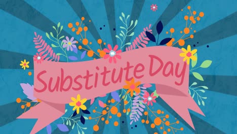 Substitute-day-text-banner-over-floral-design-against-blue-radial-background