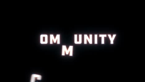 4k text reveal of the word "community" on a black background