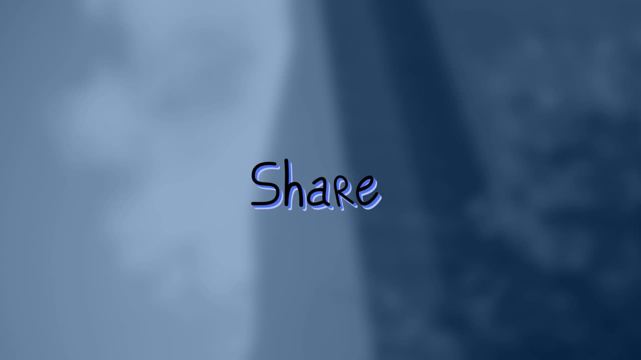 Animation of share text over blurred background