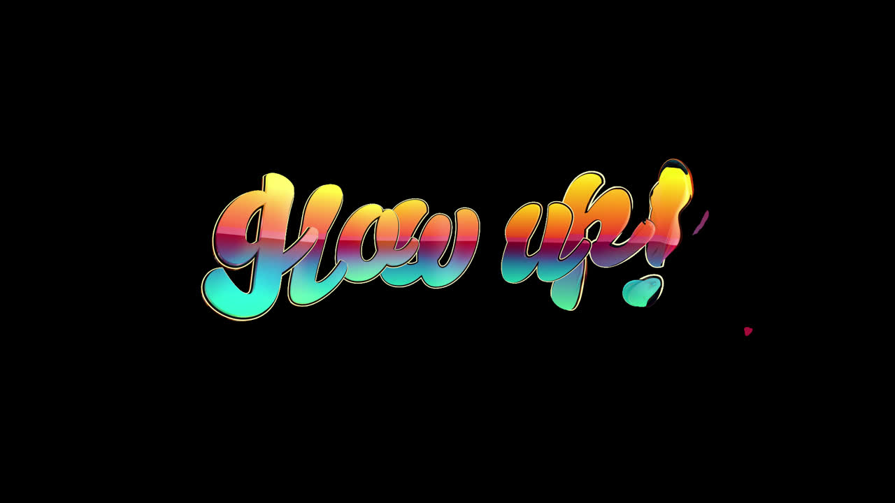 Animated Colorful 'Glow up!' Text Reveal