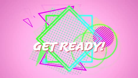 Digitale-Animation-Von-„Get-Ready“-Text-über-Abstrakten,-Farbenfrohen-Formen-Vor-Rosa-Hintergrund