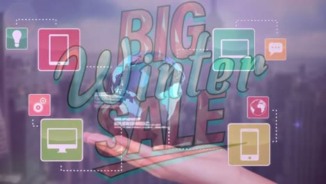 animation of text big winter sale, with network of media icons and hand holding globe, over city